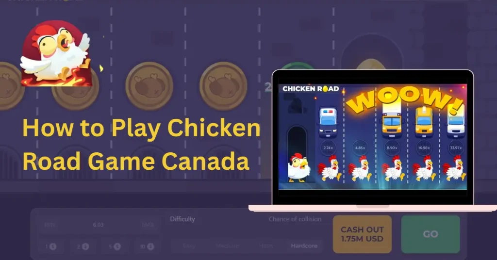 Chicken Road Game Canada How to Play