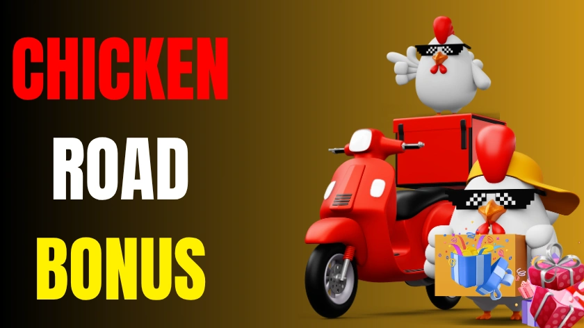 Chicken Road Bonus