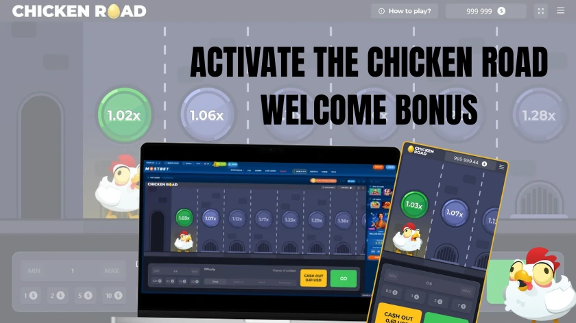 Activate the Chicken Road Welcome Bonus